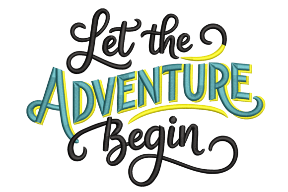 Let the Adventure Begin